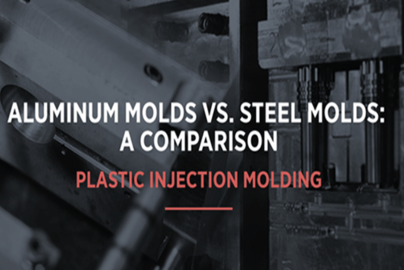 Aluminum vs. Steel Mold